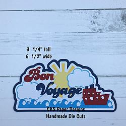 Handmade Paper Die Cut BON VOYAGE CRUISE TITLE Scrapbook Page Embellishment-cruise ship vacation ocean beach water waves boat