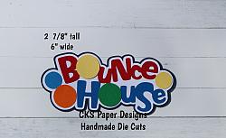 Handmade Paper Die Cut BOUNCE HOUSE Title Scrapbook Page Embellishment-