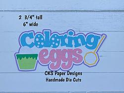 Handmade Paper Die Cut COLORING EGGS Title Scrapbook Page Embellishment-