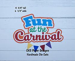 Handmade Paper Die Cut FUN AT THE CARNIVAL TITLE Scrapbook Page Embellishment-