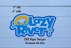 Handmade Paper Die Cut LAZY RIVER Page Title Scrapbook Page Embellishment-