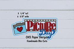 Handmade Paper Die Cut PICTURE DAY Title Scrapbook Page Embellishment-